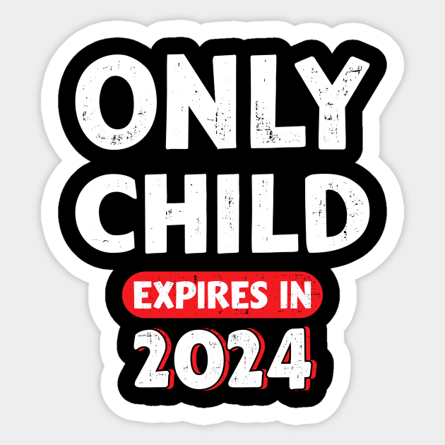 Only child expires in 2024 for new big brother or sister Big Brother